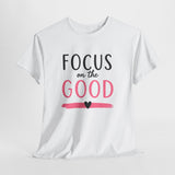 Koszulka damska bawełniana z pozytywnym napisem Focus on the Good Ardente